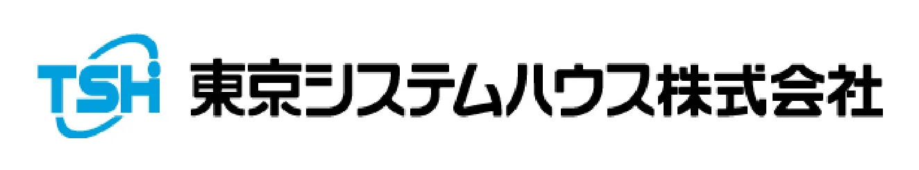 TOKYO SYSTEM HOUSE Co., Ltd.