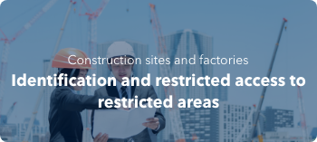 Identification and restricted access to restricted areas